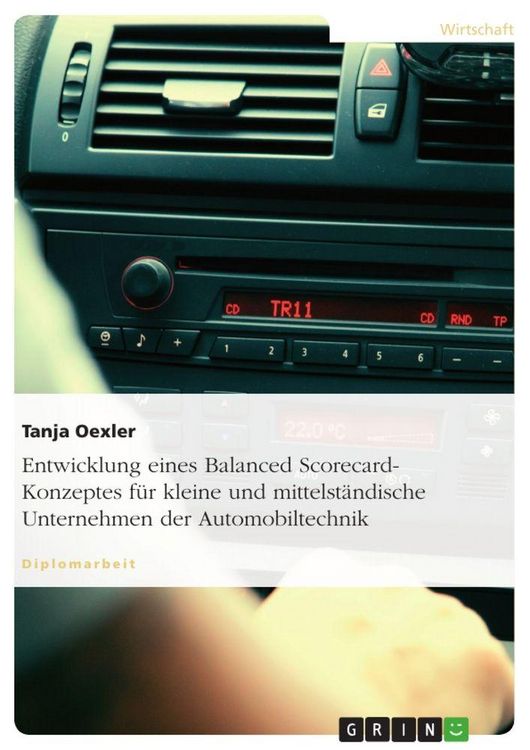 Produktbild: Entwicklung eines Balanced Scorecard-Konzeptes f&uuml;r kleine und mittelst&auml;ndische Unternehmen der Automobiltechnik