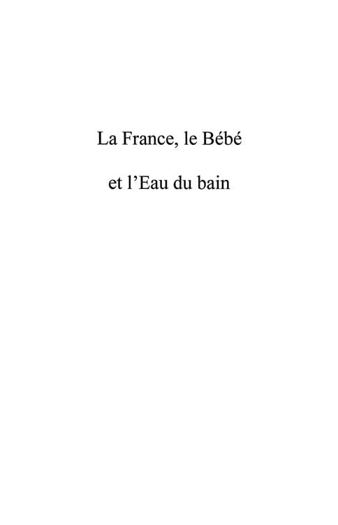 Produktbild: France, le bebe et l'eau du bain La