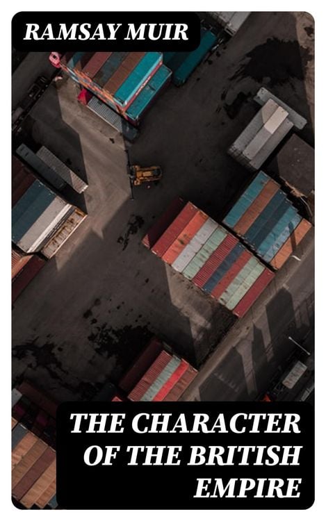 Produktbild: The Character of the British Empire
