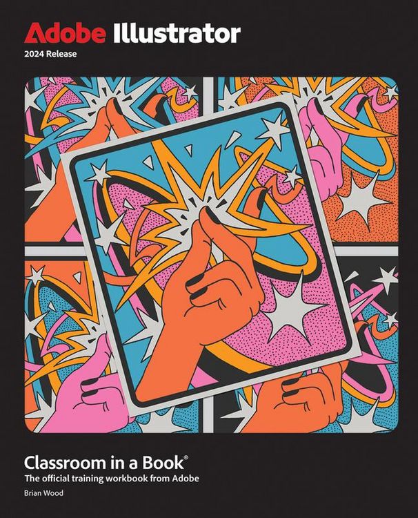 Produktbild: Adobe Illustrator Classroom in a Book 2024 Release