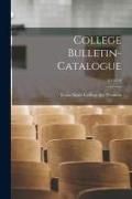 Produktbild: College Bulletin-Catalogue; 1918/19
