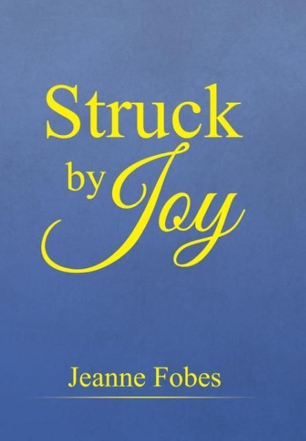 Produktbild: Fobes, J: Struck by Joy