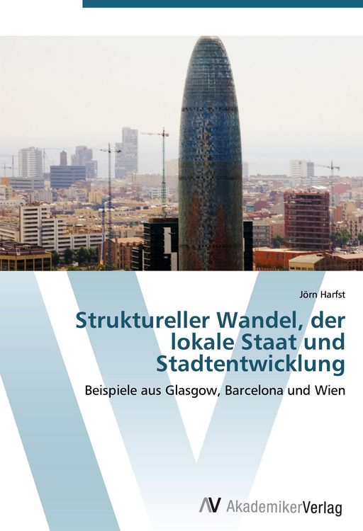 Produktbild: Struktureller Wandel, der lokale Staat und Stadtentwicklung