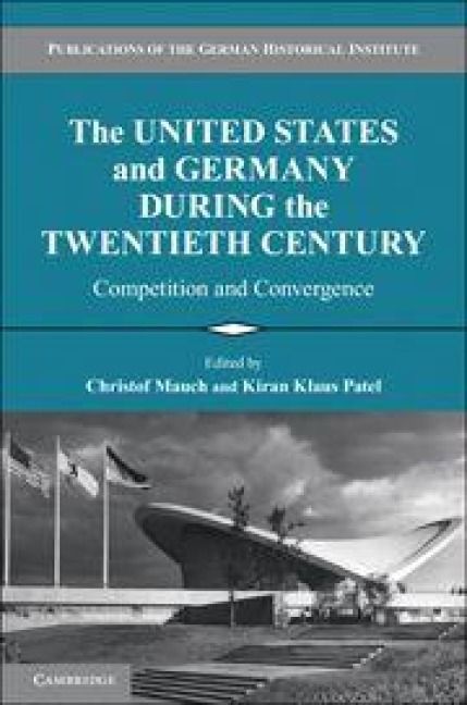 Produktbild: The United States and Germany during the Twentieth Century
