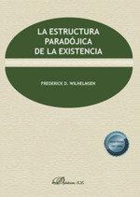 Produktbild: La estructura parad&oacute;jica de la existencia