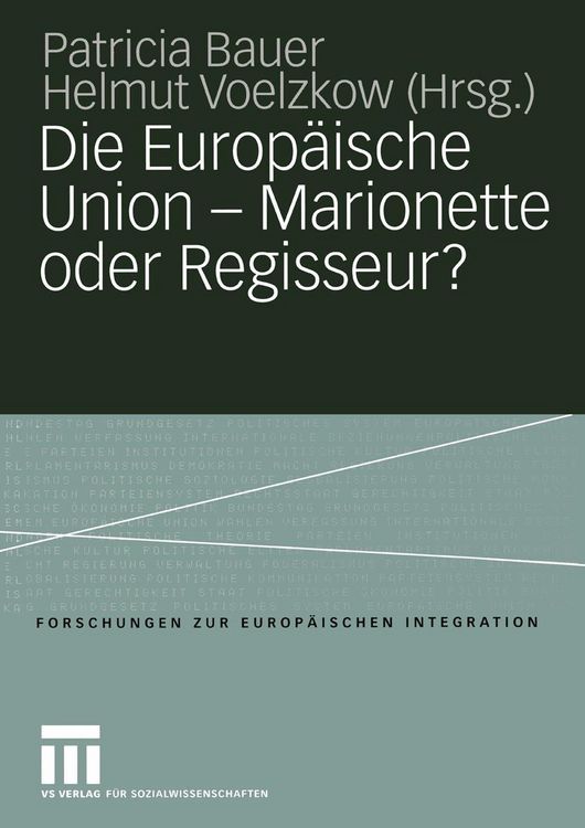 Produktbild: Die Europ&auml;ische Union - Marionette oder Regisseur?
