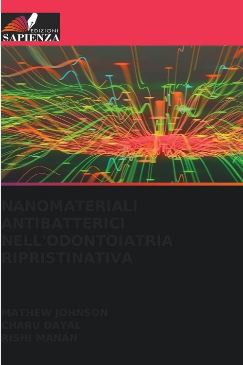 Produktbild: NANOMATERIALI ANTIBATTERICI NELL'ODONTOIATRIA RIPRISTINATIVA