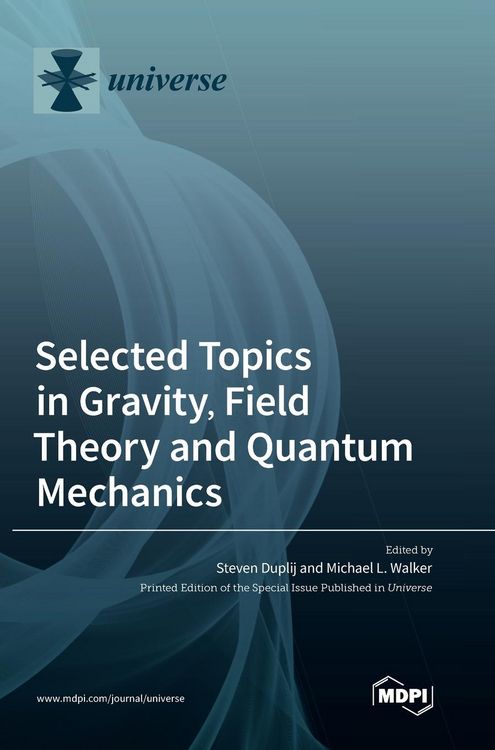 Produktbild: Selected Topics in Gravity, Field Theory and Quantum Mechanics