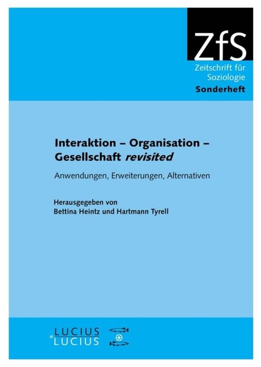 Produktbild: Interaktion &ndash; Organisation &ndash; Gesellschaft revisited