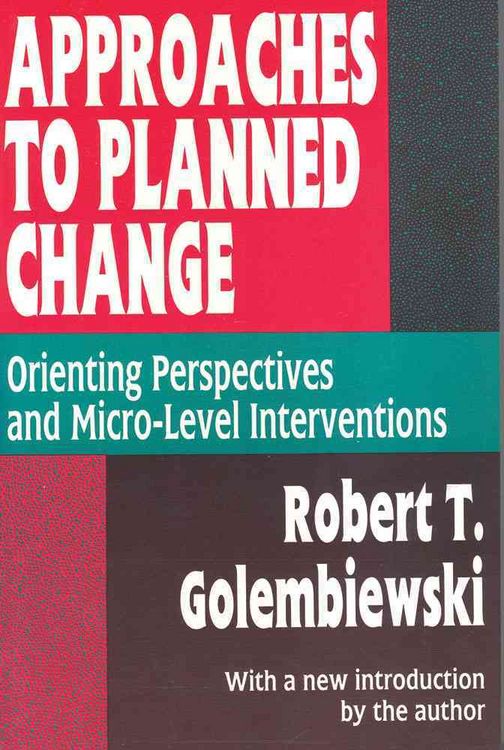 Produktbild: Golembiewski, R: Approaches to Planned Change