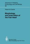 Produktbild: Morphology and Innervation of the Fish Heart