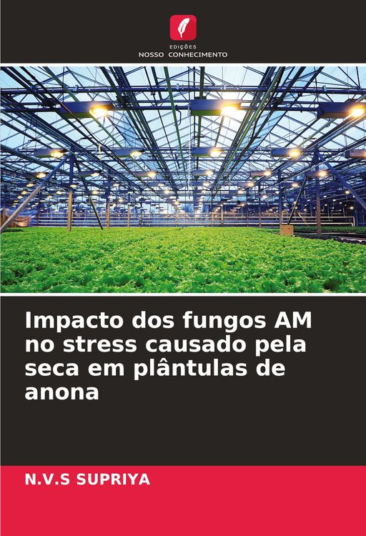 Produktbild: Impacto dos fungos AM no stress causado pela seca em pl&acirc;ntulas de anona