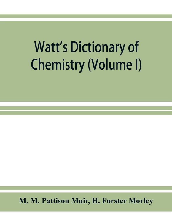Produktbild: Watt's Dictionary of chemistry (Volume I)