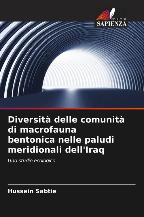 Produktbild: Diversit&agrave; delle comunit&agrave; di macrofauna bentonica nelle paludi meridionali dell'Iraq