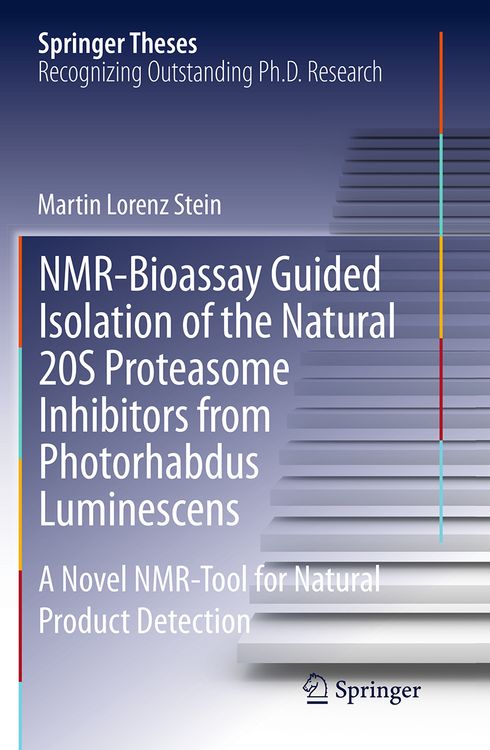 Produktbild: NMR-Bioassay Guided Isolation of the Natural 20S Proteasome Inhibitors from Photorhabdus Luminescens