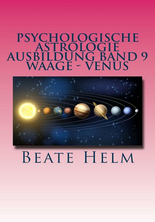 Produktbild: Psychologische Astrologie - Ausbildung Band 9: Waage - Venus
