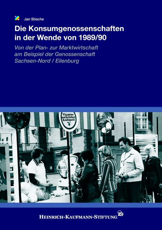 Produktbild: Die Konsumgenossenschaften in der Wende von 1989/90