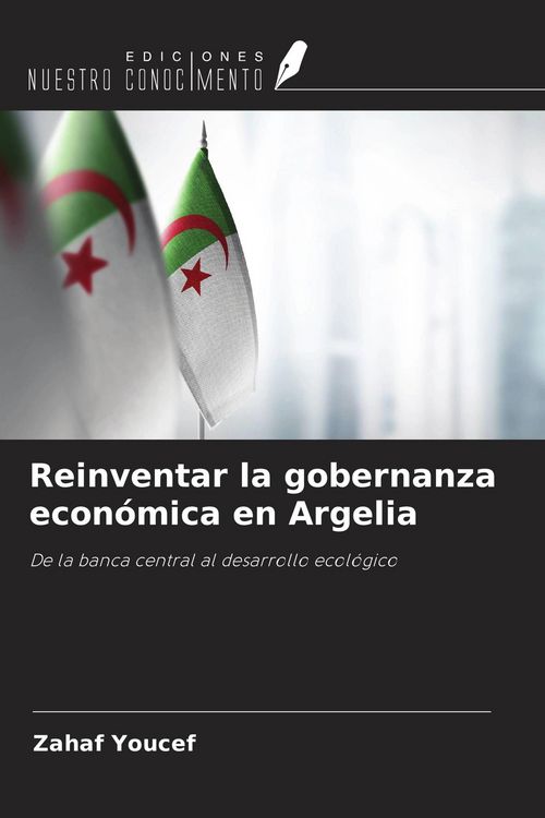Produktbild: Reinventar la gobernanza econ&oacute;mica en Argelia