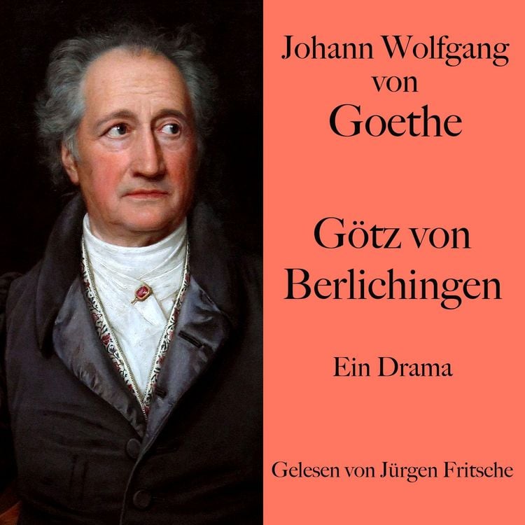 Produktbild: Johann Wolfgang von Goethe: G&ouml;tz von Berlichingen