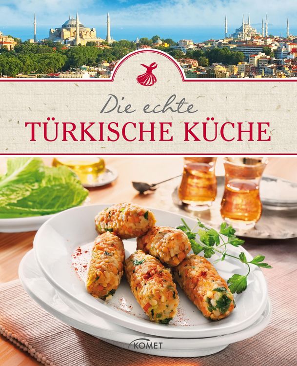 Produktbild: Die echte t&uuml;rkische K&uuml;che