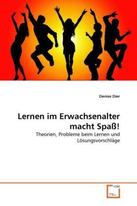 Produktbild: Dier, D: Lernen im Erwachsenalter macht Spa&szlig;!