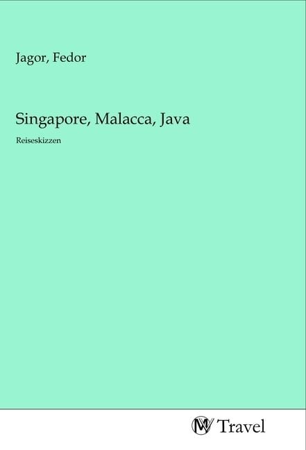 Produktbild: Singapore, Malacca, Java