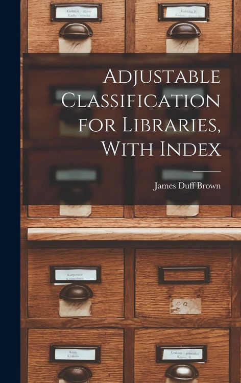 Produktbild: Adjustable Classification for Libraries, With Index