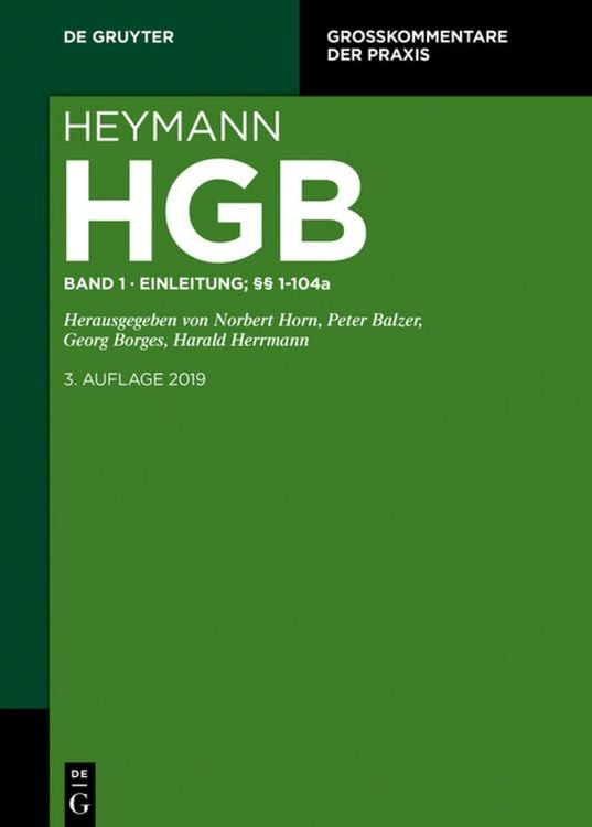 Produktbild: Heymann-Handelsgesetzbuch (ohne Seerecht) / Erstes Buch. Einleitung; &sect;&sect; 1-104a