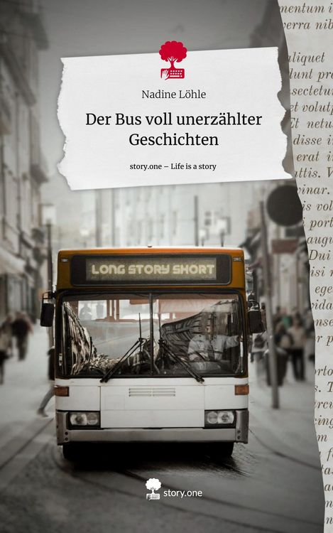 Produktbild: Der Bus voll unerz&auml;hlter Geschichten. Life is a Story - story.one