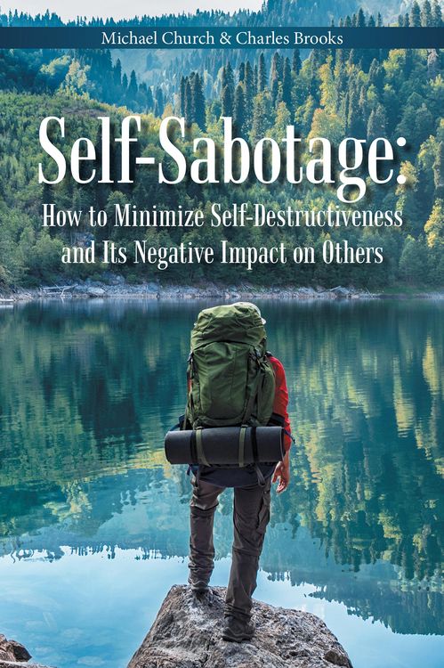 Produktbild: Self-Sabotage: How to Minimize Self-Destructiveness and Its Negative Impact on Others
