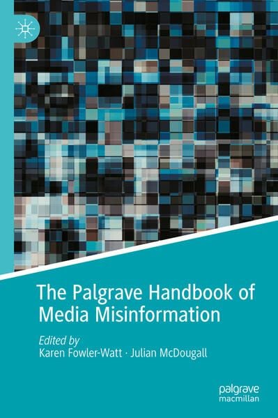 Produktbild: The Palgrave Handbook of Media Misinformation