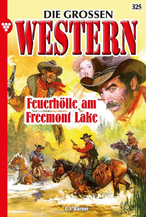 Bild vom Artikel Feuerhölle am Freemont Lake vom Autor G. F. Barner