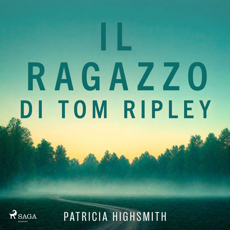 Produktbild: Il ragazzo di Tom Ripley - Il ciclo di Tom Ripley, Vol. 4