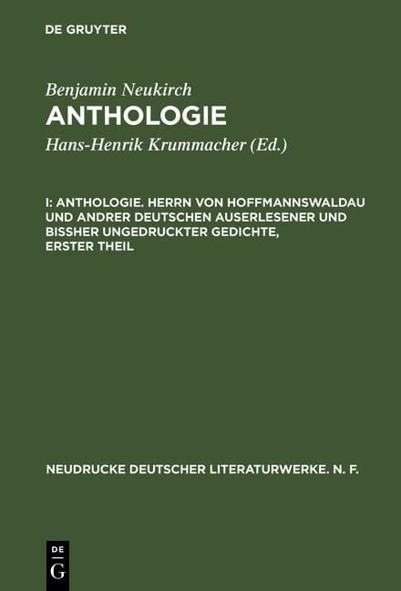Produktbild: Anthologie. Herrn von Hoffmannswaldau und andrer Deutschen auserlesener und bißher ungedruckter Gedichte, erster Theil