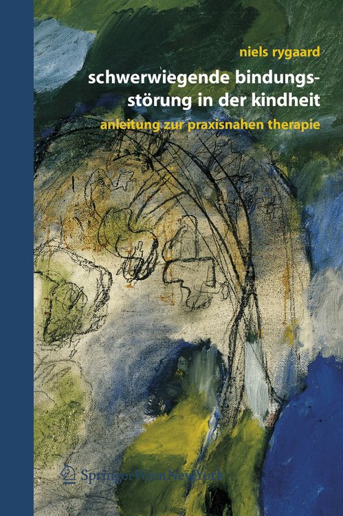 Produktbild: Schwerwiegende Bindungsst&ouml;rung in der Kindheit