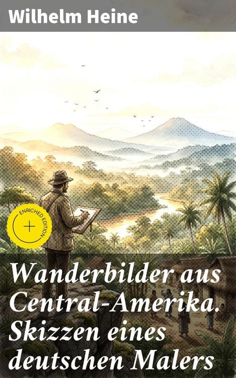 Produktbild: Wanderbilder aus Central-Amerika. Skizzen eines deutschen Malers