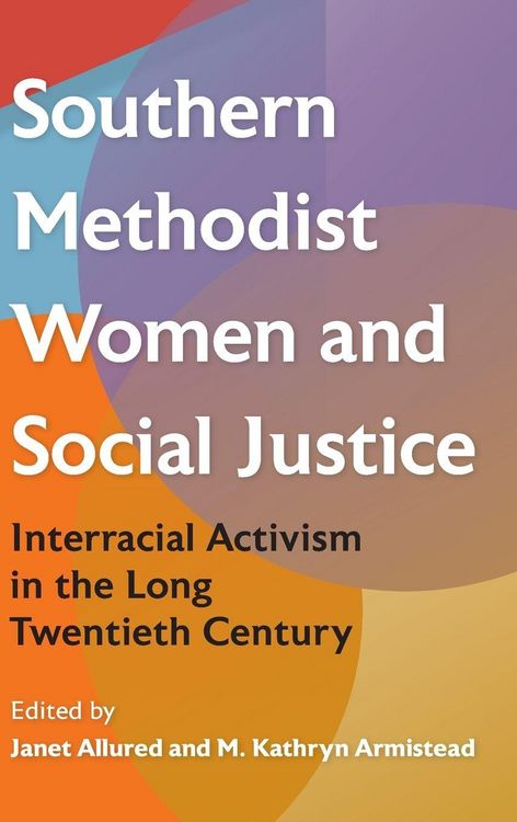 Produktbild: Southern Methodist Women and Social Justice