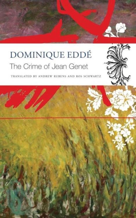 Bild vom Artikel The Crime of Jean Genet vom Autor Dominique Eddé