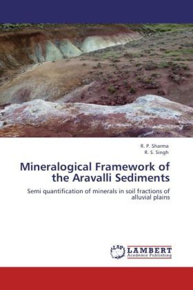 Produktbild: Sharma, R: Mineralogical Framework of the Aravalli Sediments