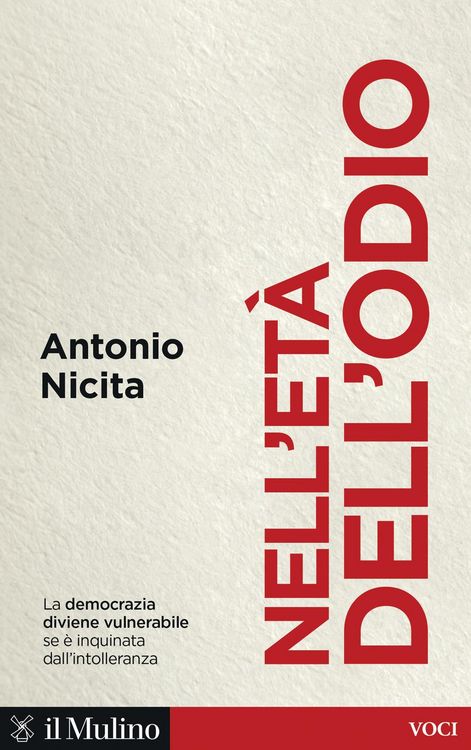 Produktbild: Nell'et&agrave; dell'odio. Sfera pubblica, intolleranza e democrazia