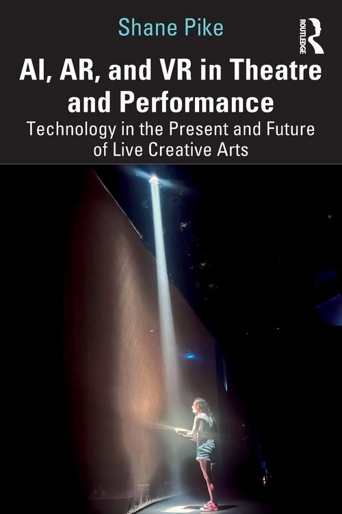 Produktbild: AI, AR, and VR in Theatre and Performance