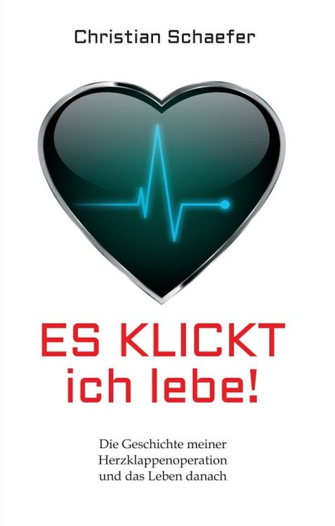 Produktbild: Es klickt, ich lebe!