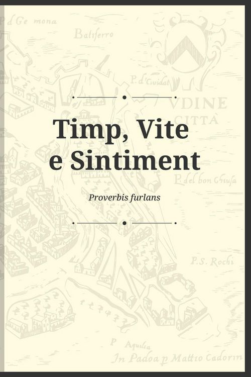 Produktbild: Timp, Vite e Sintiment - Proverbis Furlans
