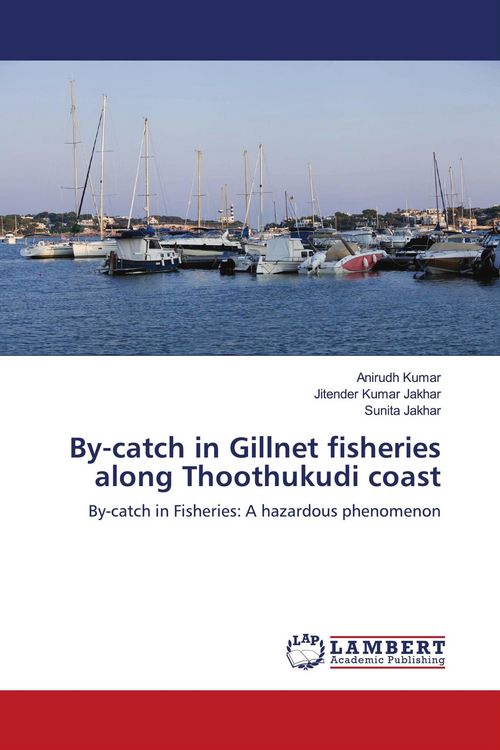Produktbild: By-catch in Gillnet fisheries along Thoothukudi coast