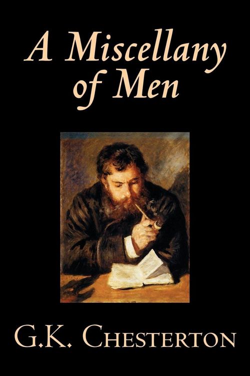 Produktbild: A Miscellany of Men by G. K. Chesterton, Literary Collections, Essays