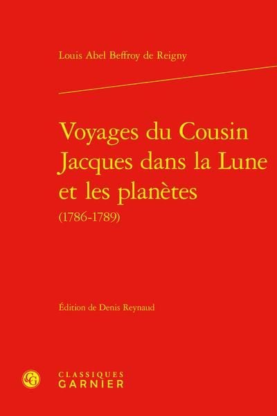 Produktbild: Voyages du Cousin Jacques Dans la Lune et les Planetes (1786-1789)
