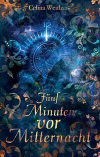 Produktbild: F&uuml;nf Minuten vor Mitternacht