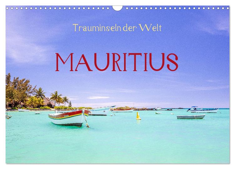 Produktbild: Trauminseln der Welt - Mauritius (Wandkalender 2026 DIN A3 quer), CALVENDO Monatskalender