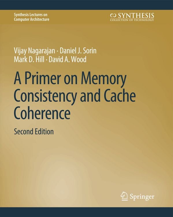 Produktbild: A Primer on Memory Consistency and Cache Coherence, Second Edition