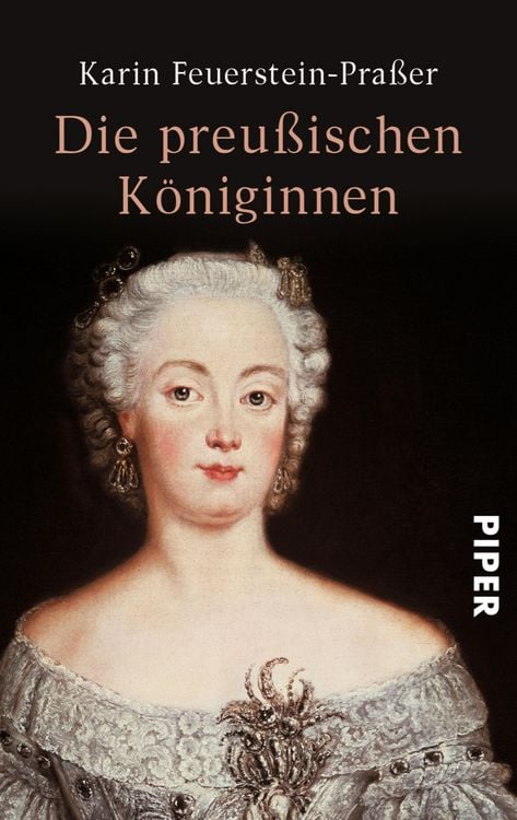 Bild vom Artikel Die preußischen Königinnen vom Autor Karin Feuerstein-Prasser
